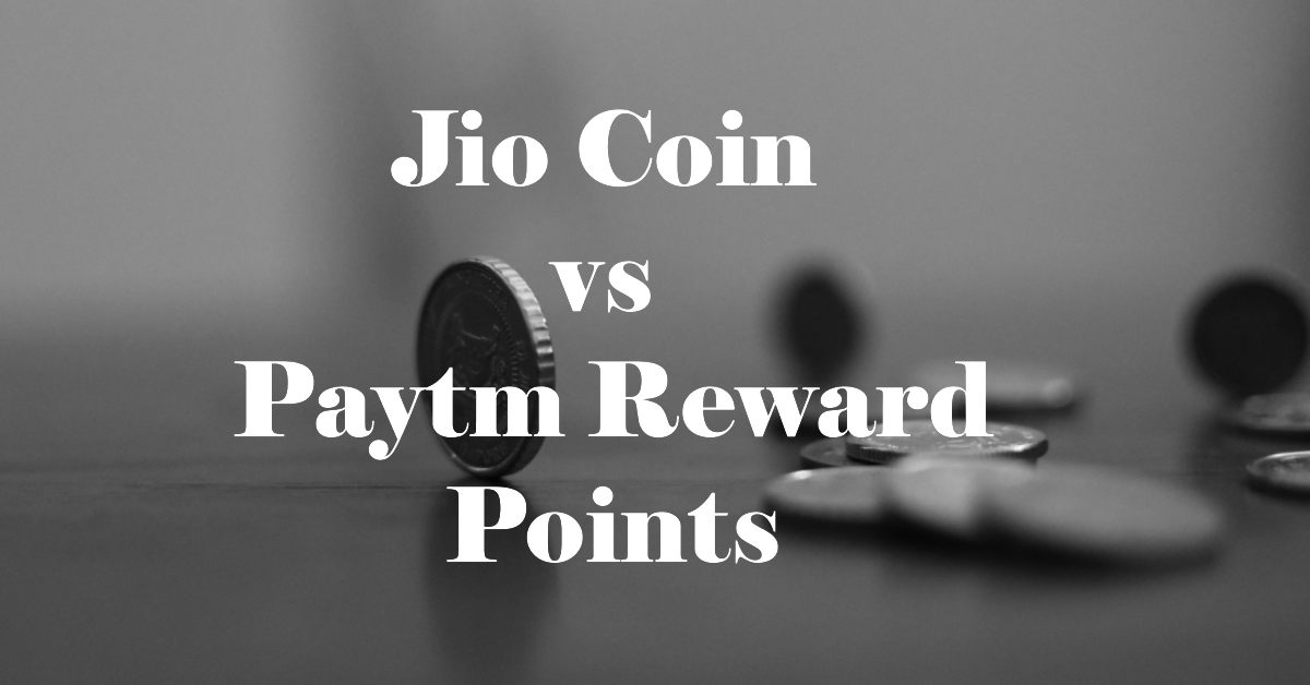 Jio Coin vs Paytm Reward Points Key Differences & Benefits