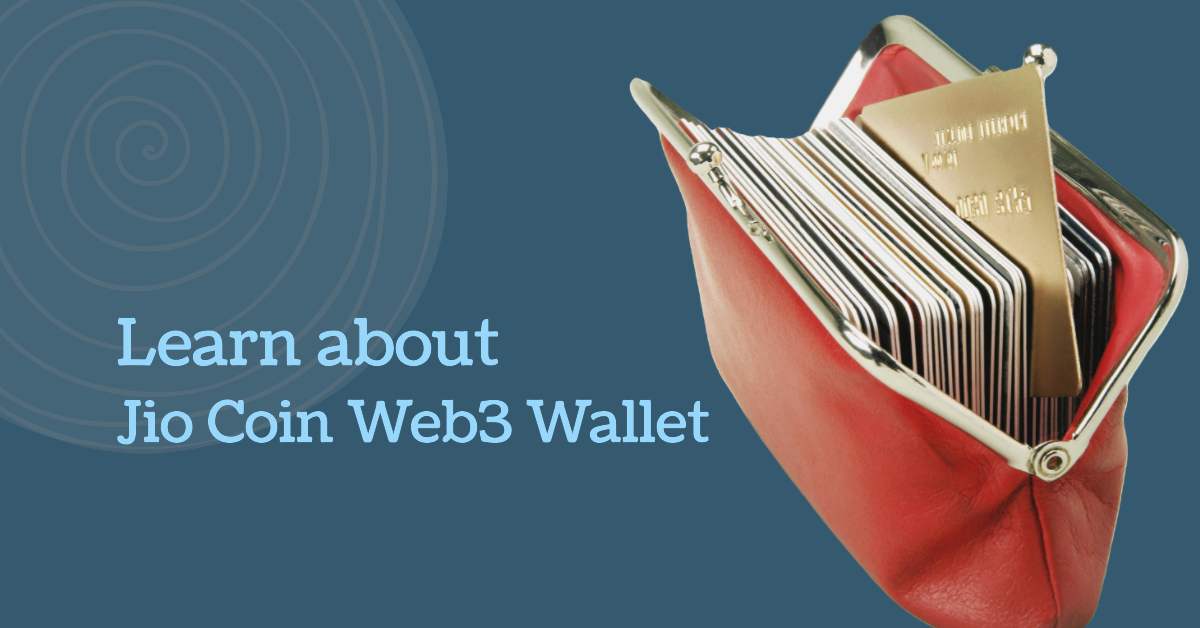 What is Jio Coin Web3 Wallet Features, Benefits, and Guide